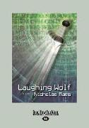 Laughing Wolf (Large Print 16pt)