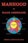 Manhood in Black Americans