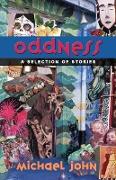 The Oddness Collection: Selected Short Stories