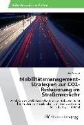 Mobilitätsmanagement-Strategien zur CO2-Reduzierung im Straßenverkehr