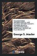 Somersetsbire Archeological and Natural Distory Society: Nothern Branch, Collections for a Parochial History of Flax Bourton