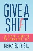 Give a Shift