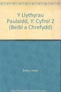 Y Llythyrau Paulaidd, Y: Cyfrol 2