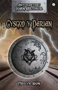 Cysgod y Darian - Anturiaethau Ioan Arthur