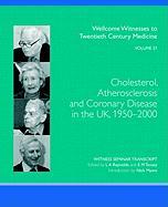 Cholesterol, Atherosclerosis and Coronary Disease in the UK, 1950-2000