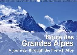 Route des Grandes Alpes (Wall Calendar 2018 DIN A3 Landscape)