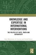 Knowledge and Expertise in International Interventions