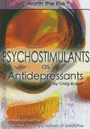 Psychostimulants as Antidepressants: Worth the Risk?