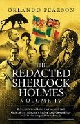 The Redacted Sherlock Holmes (Volume IV)