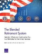The Blended Retirement System: Retention Effects and Continuation Pay Cost Estimates for the Armed Services