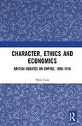 Character, Ethics and Economics