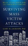 Surviving Mass Victim Attacks