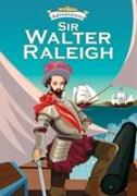 Sir Walter Releigh