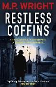 Restless Coffins