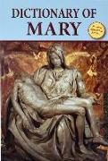 Dictionary of Mary: Behold Your Mother