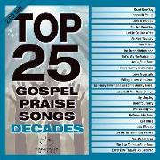 Top 25 Gospel Praise Songs Decades