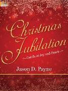 Christmas Jubilation: Carols of Joy and Peace