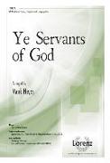 Ye Servants of God