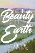 For the Beauty of the Earth: Daily Devotions Exploring Creation