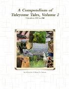 A Compendium of Tuleyome Tales, Volume 2