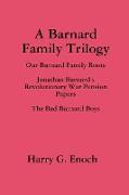 A Barnard Family Trilogy