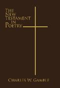 The New Testament in Poetry