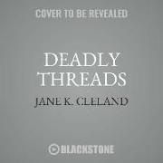 Deadly Threads: A Josie Prescott Antiques Mystery