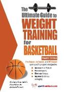 The Ultimate Guide to Weight Training for Basketball