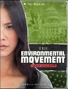 The Environmental Movement: Then and Now