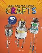 Stellar Science Fiction Crafts: 4D an Augmented Reading Crafts Experience