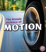 Simple Science of Motion (Simply Science)