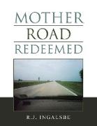 Mother Road Redeemed