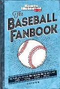 The Baseball Fanbook: Everything You Need to Know to Become a Hardball Know-It-All