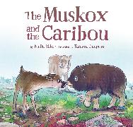 The Muskox and the Caribou