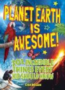 Planet Earth Is Awesome