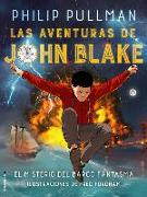 Las Aventuras de John Blake / The Adventures of John Blake: El Misterio del Barco Fantasma = The Adventures of John Blake: Mystery of the Ghost Ship