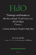 Theology and Society in the Second and Third Centuries of the Hijra, Volume 3: A History of Religious Thought in Early Islam