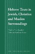 Hebrew Texts in Jewish, Christian and Muslim Surroundings