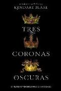 Tres Coronas Oscuras