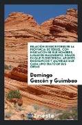 Relación de escritores de la Provincia de Teruel, con indicación de sus nombres, Lugar de Nacimiento, siglos en que Florecieron, apuntes biográficos y materias que cada uno trató en sus obras