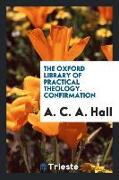 The Oxford Library of Practical Theology. Confirmation