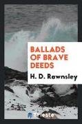 Ballads of brave deeds
