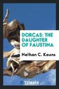 Dorcas: The Daughter of Faustina