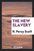 The New Slavery