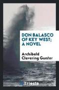 Don Balasco of Key West, a novel