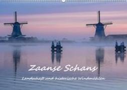 Zaanse Schans - Landschaft und historische Windmühlen (Wandkalender 2018 DIN A2 quer)