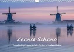 Zaanse Schans - Landschaft und historische Windmühlen (Wandkalender 2018 DIN A4 quer)