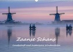 Zaanse Schans - Landschaft und historische Windmühlen (Wandkalender 2018 DIN A3 quer)