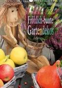 Fröhlich-bunte Gartendekos (Wandkalender 2018 DIN A3 hoch)