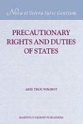 Precautionary Rights and Duties of States